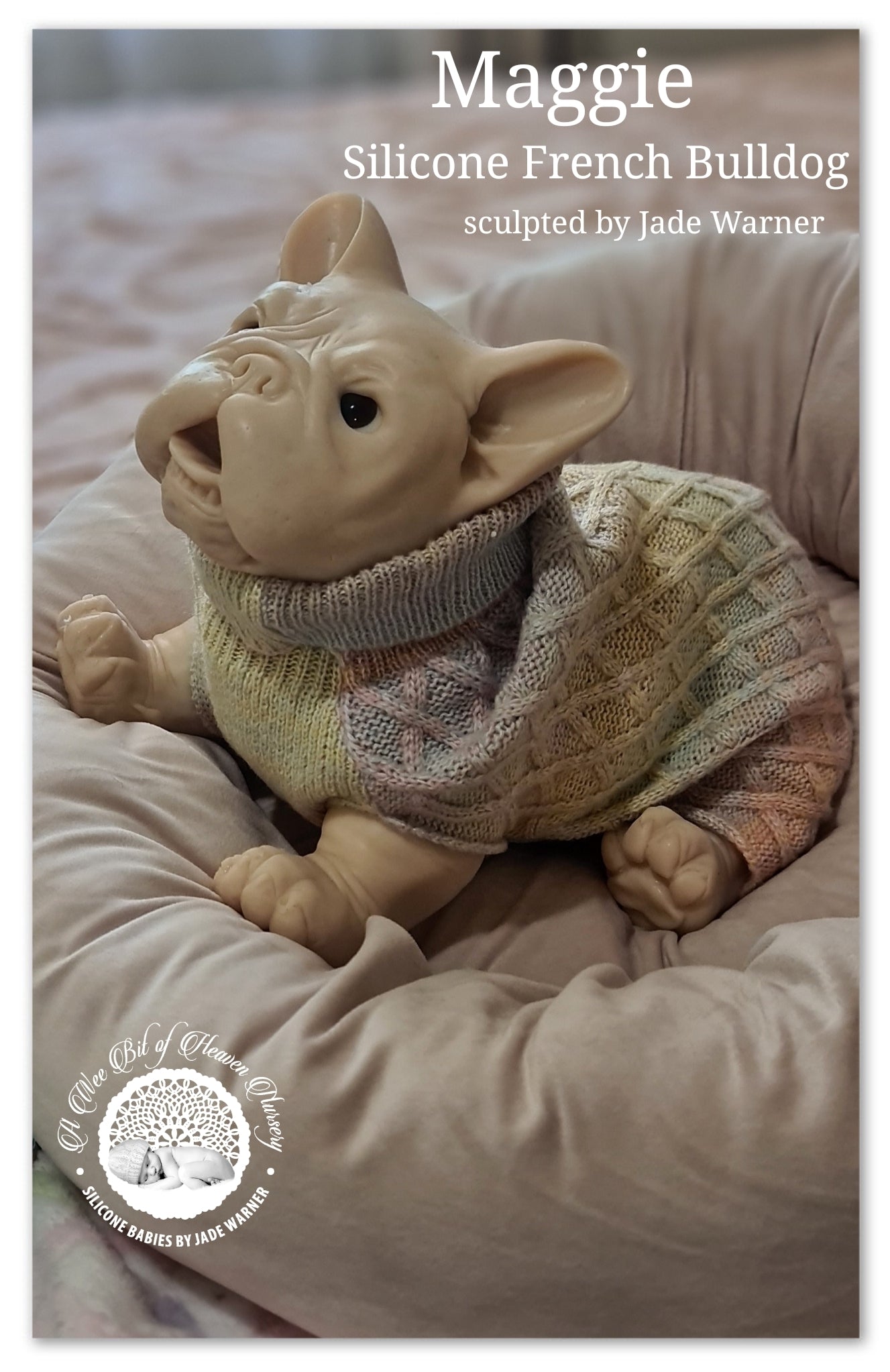 Maggie Full Body Silicone French Bulldog By Jade Warner*Deposit Only*