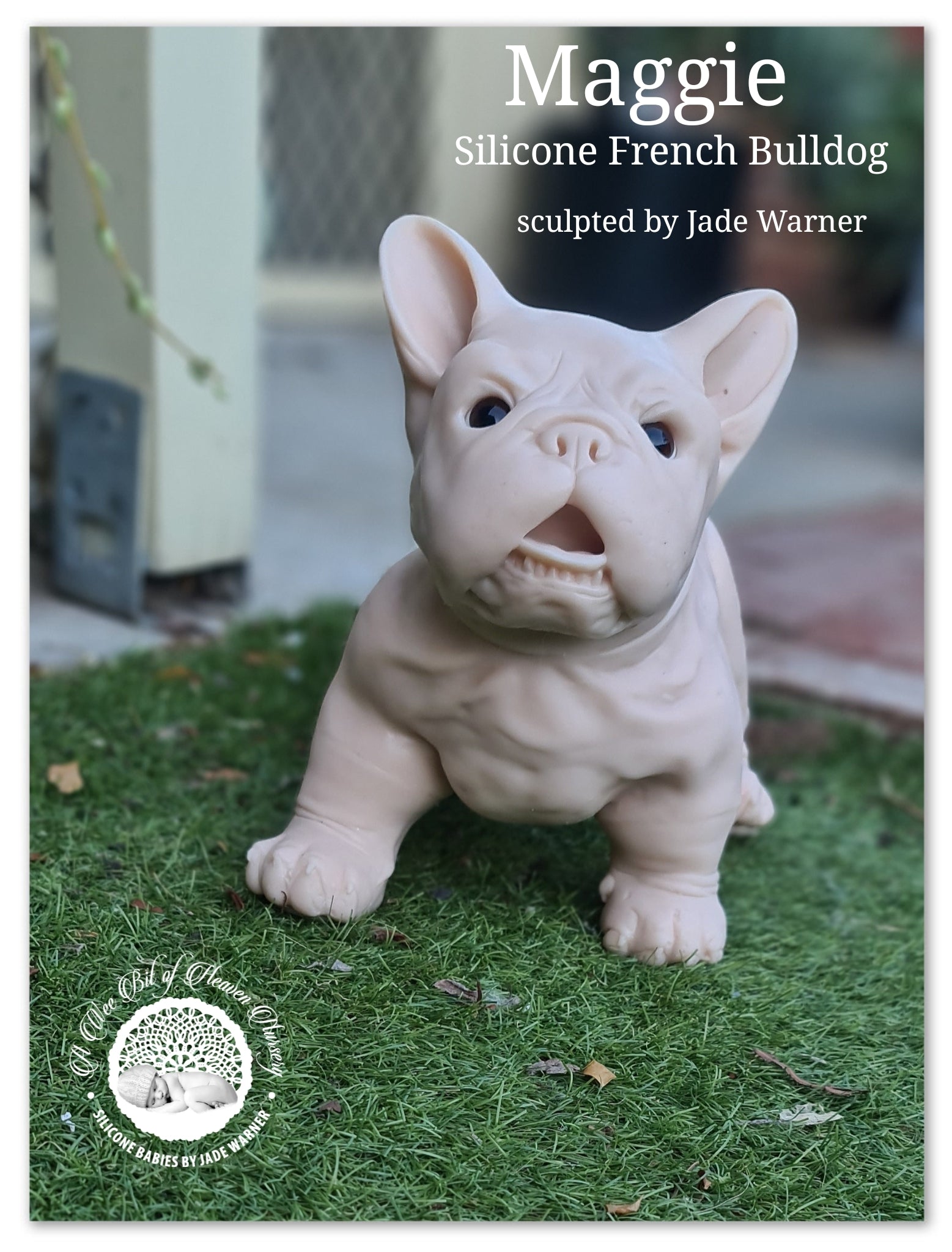 Maggie Full Body Silicone French Bulldog By Jade Warner*Deposit Only*